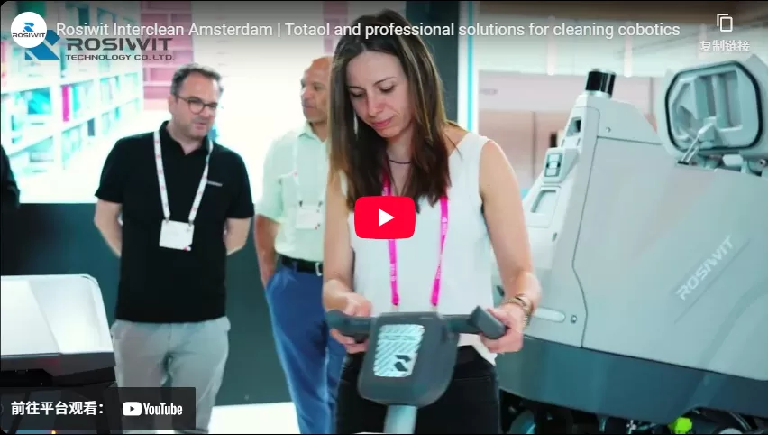 Rosiwit Interclean Amsterdam | Totaol And Professional Solutions For Cleaning Cobotics